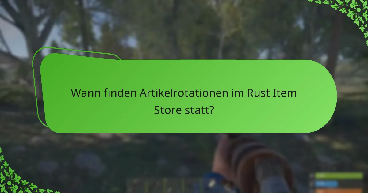 Welche Sonderangebote sind derzeit im Rust Item Store verfügbar?