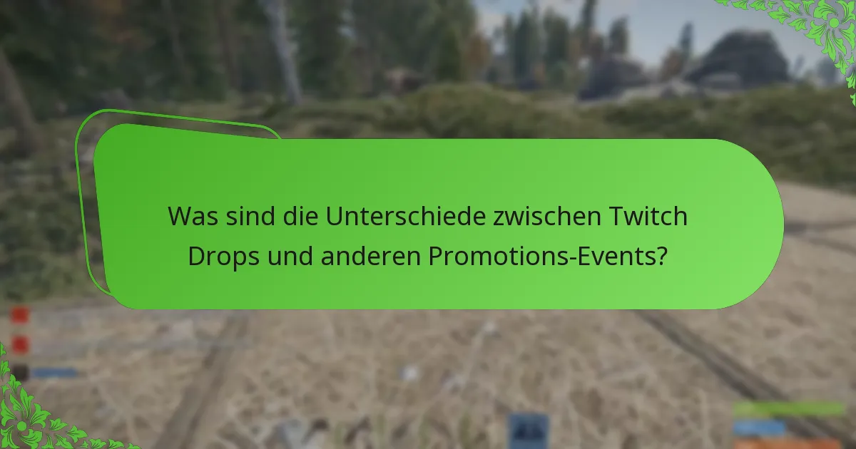 Wann finden Rust Twitch Drops-Events statt?