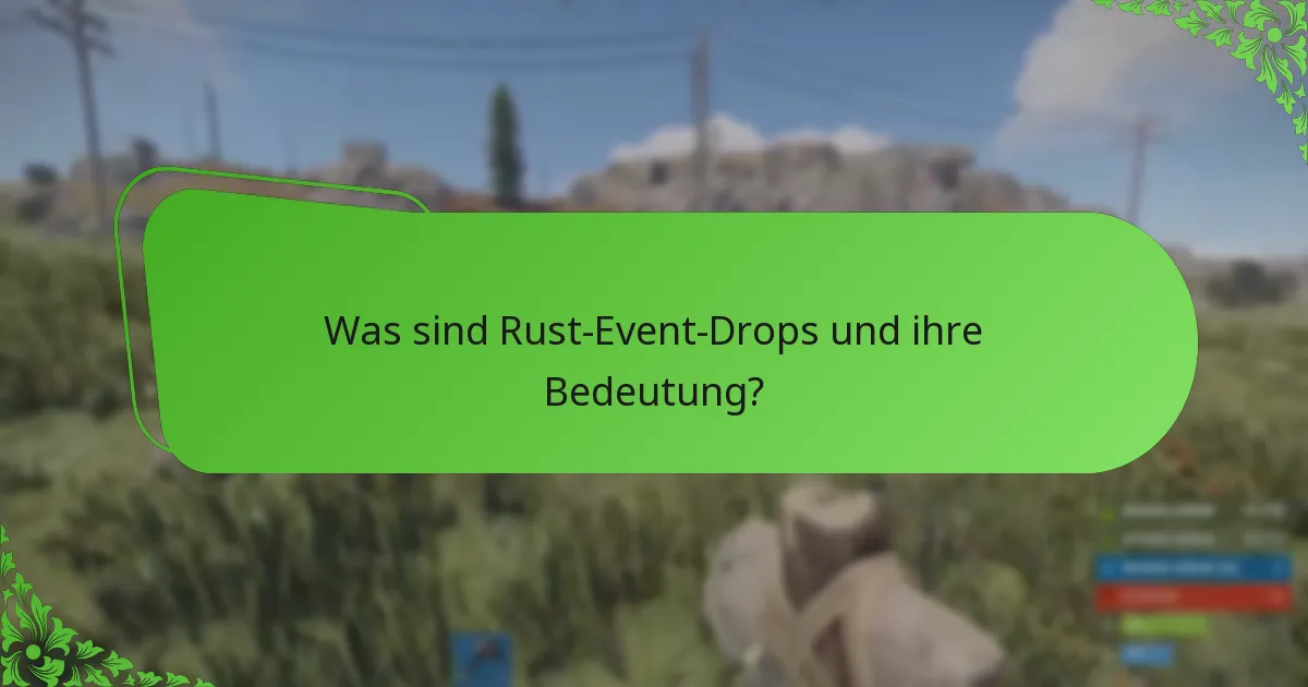 Welche Wohltätigkeitsinitiativen sind mit Rust-Events verbunden?