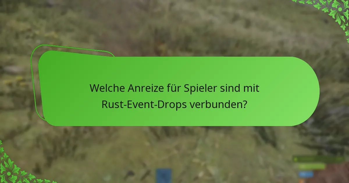 Wie werden Rust-Events der Community beworben?