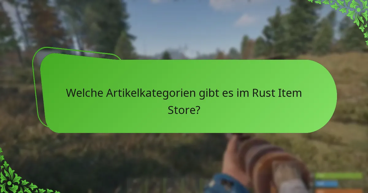 Wie ist das Spielerfeedback zu den Artikeln im Rust Item Store?