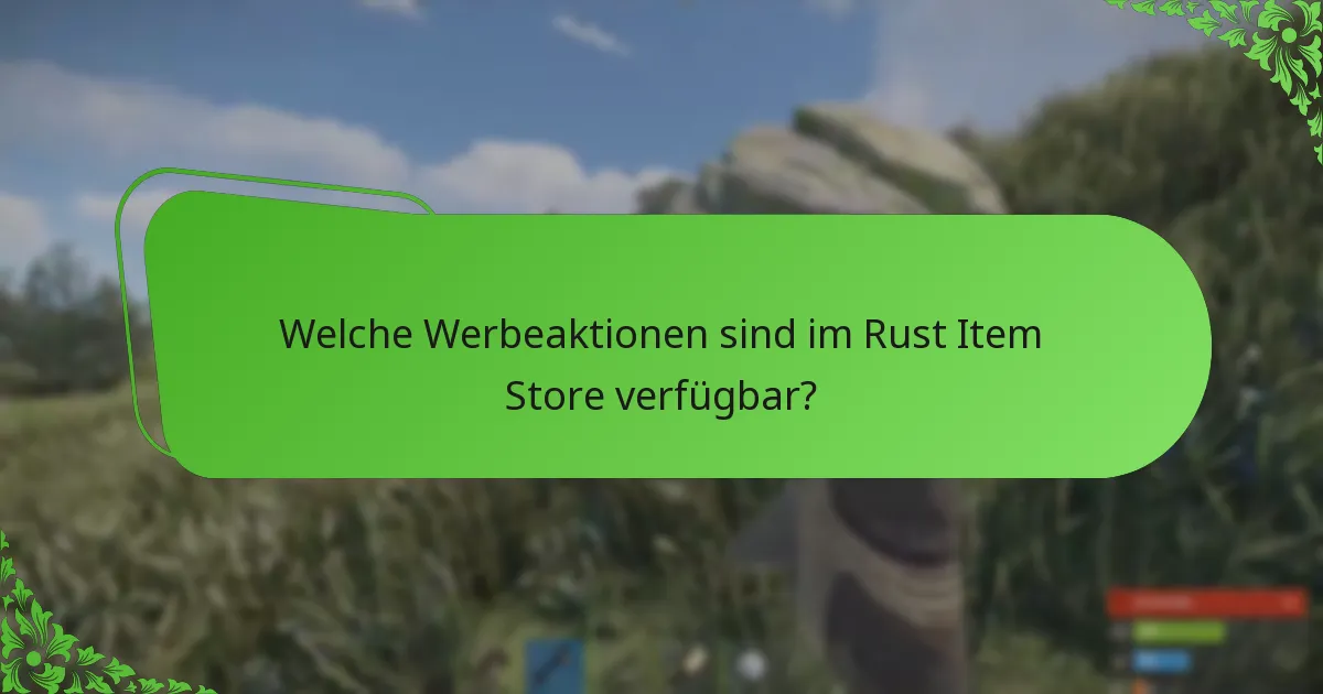 Welche Faktoren beeinflussen die Preisgestaltung im Rust Item Store?